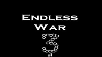 Endless War 3